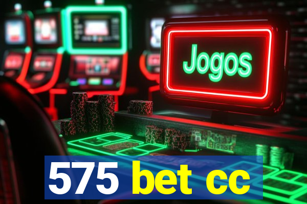 575 bet cc